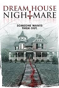 Dream House Nightmare (2017)